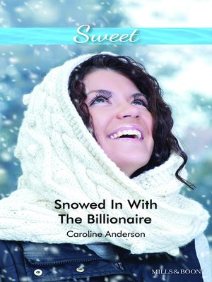 cover image of Snowed In With the Billionaire